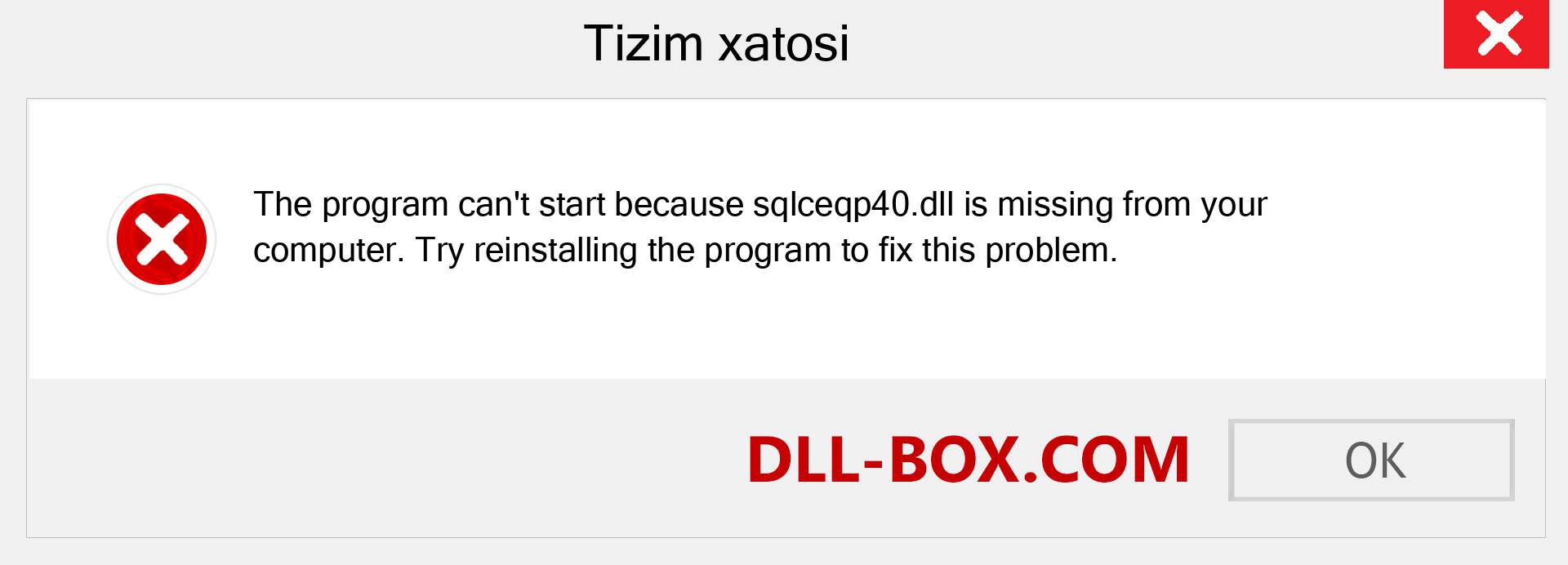 sqlceqp40.dll fayli yo'qolganmi?. Windows 7, 8, 10 uchun yuklab olish - Windowsda sqlceqp40 dll etishmayotgan xatoni tuzating, rasmlar, rasmlar